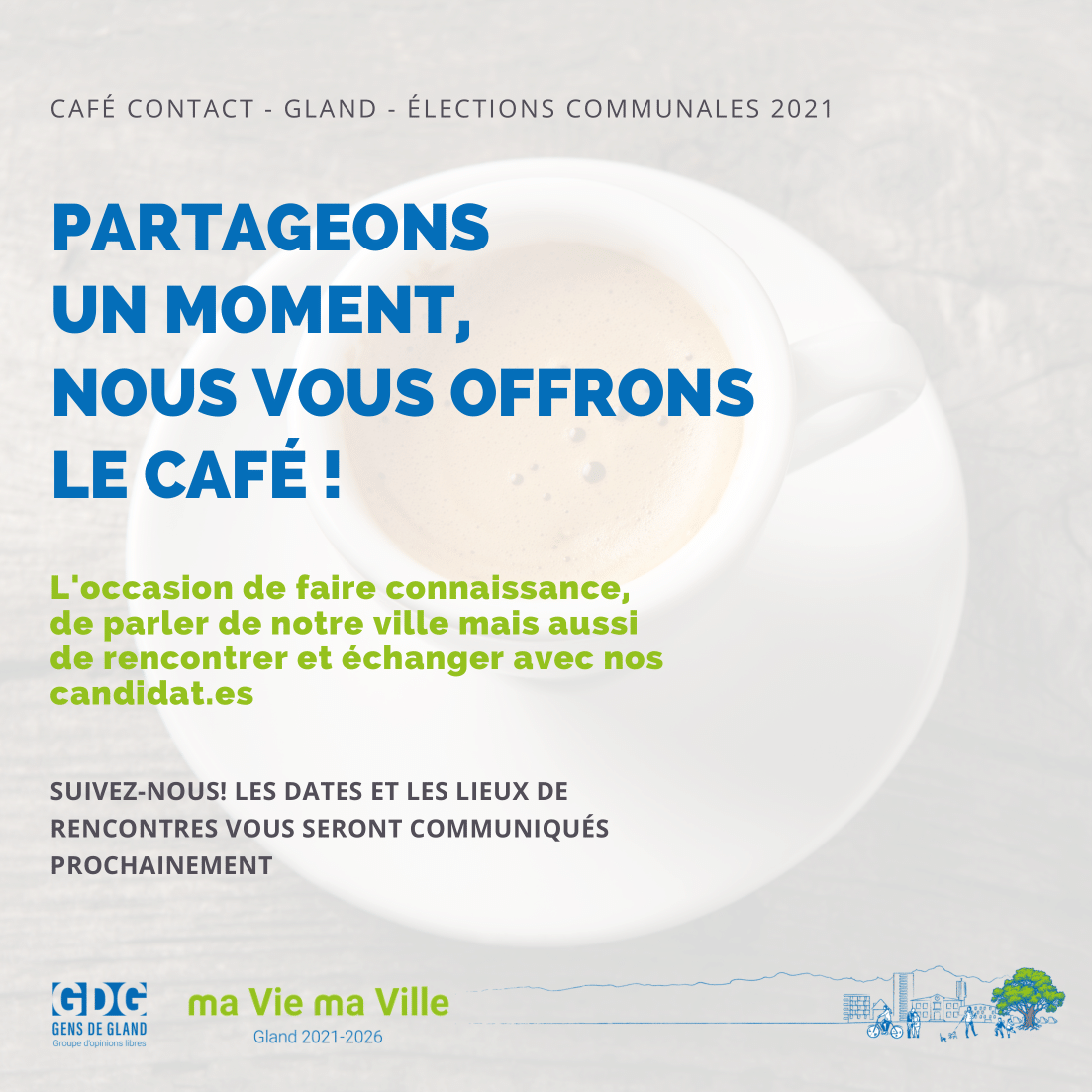 GLAND-GDG CAFE CONTACT ELECTIONS COMMUNALES 2021-1